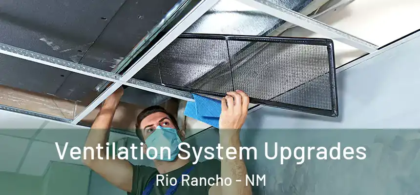  Ventilation System Upgrades Rio Rancho - NM